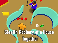Jeu Stealth Robbery of a House Together