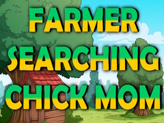 Jeu Farmer Searching Chick Mom