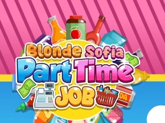 Jeu Blonde Sofia: Part Time Job