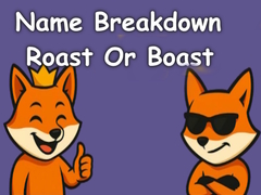Jeu Name Breakdown Roast Or Boast
