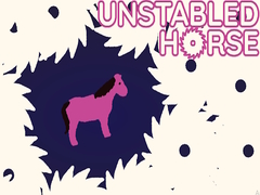 Jeu Unstabled Horse