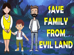 Jeu Save Family From Evil Land