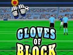 Jeu Gloves of Block