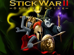 Jeu Stick War II order empire
