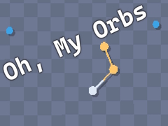 Jeu Oh, My Orbs