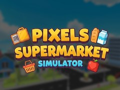 Jeu Pixels Supermarket Simulator