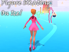 Jeu Figure Skating: On Ice!