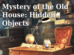 Jeu Mystery of the Old House: Hidden Objects