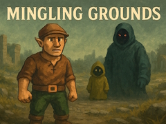Jeu Mingling Grounds