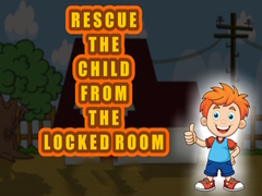 Jeu Rescue the Child from the Locked Room