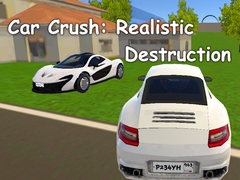 Jeu Car Crush: Realistic Destruction