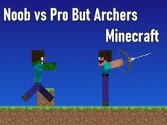 Jeu Noob vs Pro But Archers Minecraft