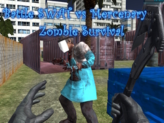 Jeu Battle SWAT vs Mercenary Zombie Survival