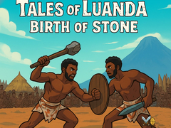 Jeu Tales of Luanda: Birth of Stone