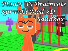 Jeu Plants Vs Brainrots Sprunki Mod 3D Sandbox