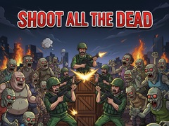 Jeu Shoot all the dead
