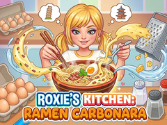 Jeu Roxie's Kitchen: Ramen Carbonara