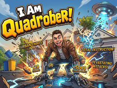 Jeu I Am Quadrober!
