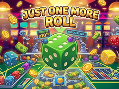 Jeu Just One More Roll