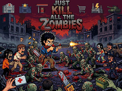 Jeu Just... kill all the zombies!