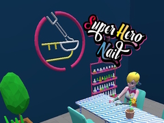 Game Super hero Nail 