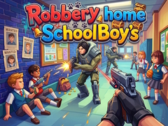 Jeu Robbery home SchoolBoy's