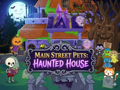 Jeu Main Street Pets Haunted House