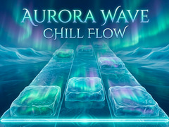 Jeu Aurora Wave Chill Flow