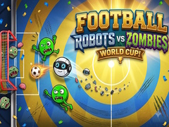 Jeu Football: Robots vs Zombies, World Cup!