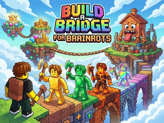 Jeu Build a Bridge for Brainrots