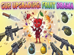 Jeu Gun Upgrading: Fruit Drama