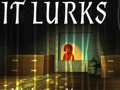 Jeu IT LURKS