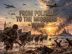 Jeu From Poland to the Missouri - WWII