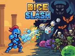 Jeu Dice & Slash