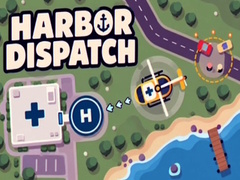 Jeu Harbor Dispatch
