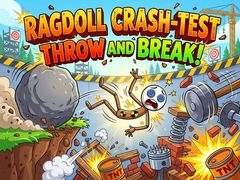 Jeu Ragdoll Crash-Test: Throw and Break!
