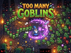 Jeu Too Many Goblins