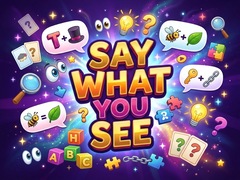 Jeu Say What You See