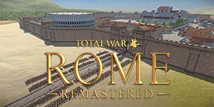 Total War : Rome remasterisé 